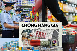 CHỐNG BUÔN LẬU, HÀNG GIẢ: MỆNH LỆNH HÀNH ĐỘNG VÌ LỢI ÍCH QUỐC GIA
